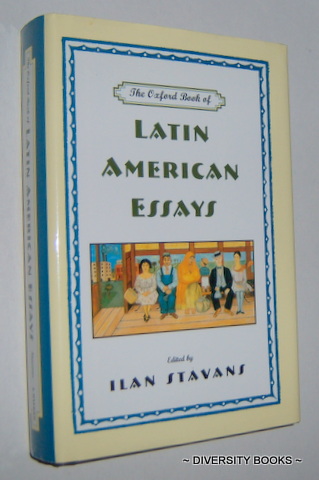 THE OXFORD BOOK OF LATIN AMERICAN ESSAYS