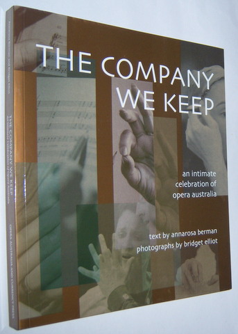 THE COMPANY WE KEEP : An Intimate Celebration of Opera Australia