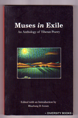 MUSES IN EXILE : An Anthology of Tibetan Poetry
