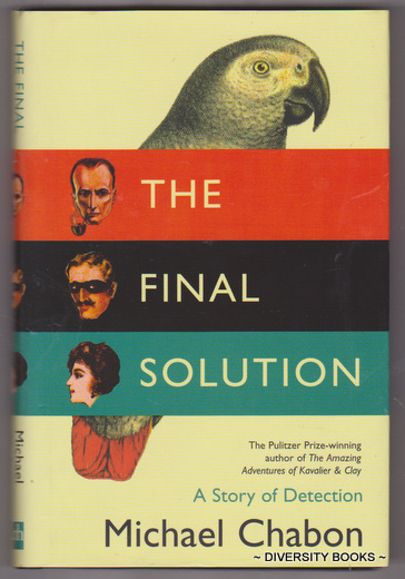 THE FINAL SOLUTION : A Story of Detection