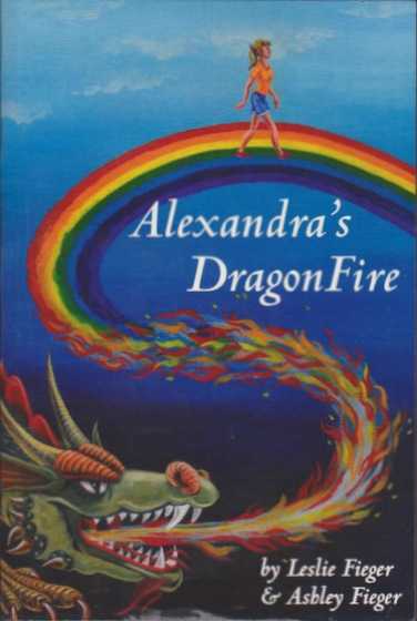 Image for ALEXANDRA'S DRAGON FIRE : Operating Instructions for the Sentient Species Homo Sapiens, Sapiens. Version 1.12358 ALEXANDRA'S DRAGON FIRE : Operating Instructions for the Sentient Species Homo Sapiens, Sapiens. Version 1.12358