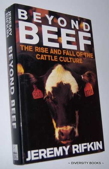 Image for BEYOND BEEF : The Rise and Fall of the Cattle Culture BEYOND BEEF : The Rise and Fall of the Cattle Culture