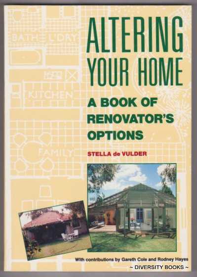Image for ALTERING YOUR HOME : A Book of Renovator's Options ALTERING YOUR HOME : A Book of Renovator's Options