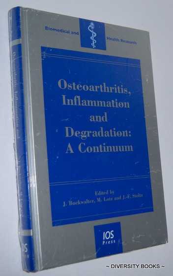 Image for OSTEOARTHRITIS, Inflammation and Degredation: A Continuum OSTEOARTHRITIS, Inflammation and Degredation: A Continuum