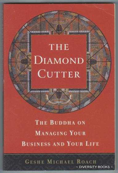 Image for THE DIAMOND CUTTER : The Buddha on Managing Your Business and Your Life THE DIAMOND CUTTER : The Buddha on Managing Your Business and Your Life