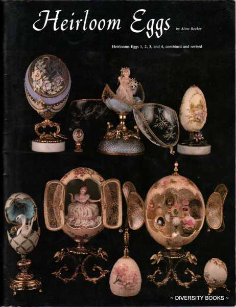 Image for HEIRLOOM EGGS. Heirloom Eggs 1, 2, 3, and 4, Combined and Revised HEIRLOOM EGGS. Heirloom Eggs 1, 2, 3, and 4, Combined and Revised