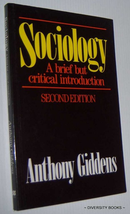 SOCIOLOGY: A Brief but Critical Introduction (Second Edition)