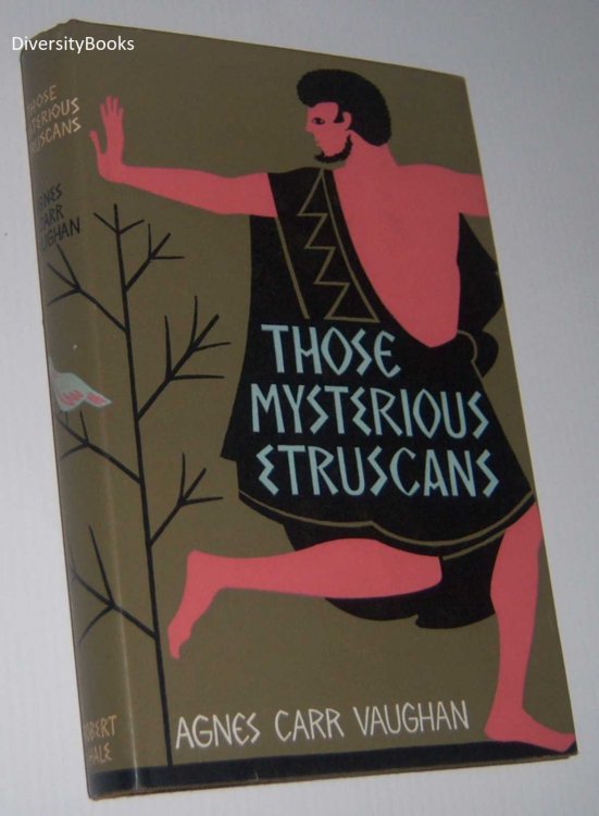 THOSE MYSTERIOUS ETRUSCANS