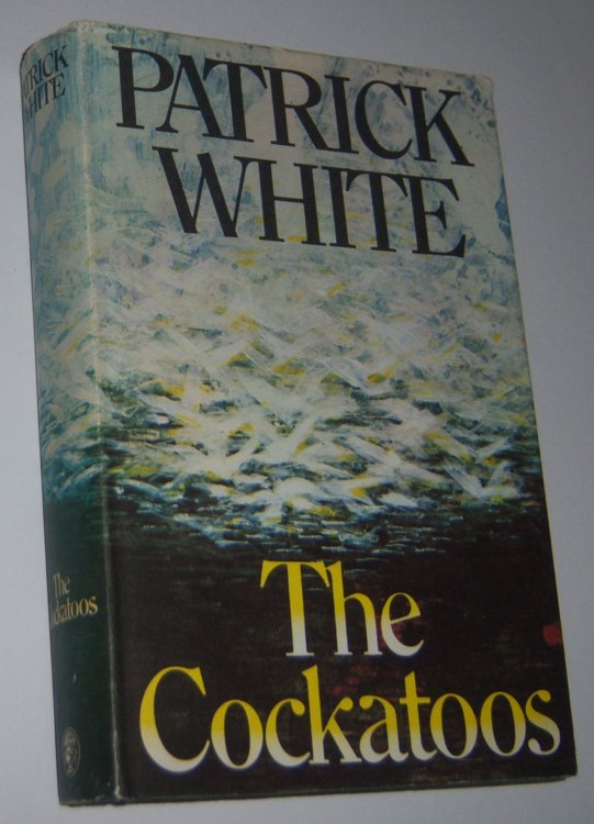 Image for THE COCKATOOS: Shorter Novels and Stories THE COCKATOOS: Shorter Novels and Stories