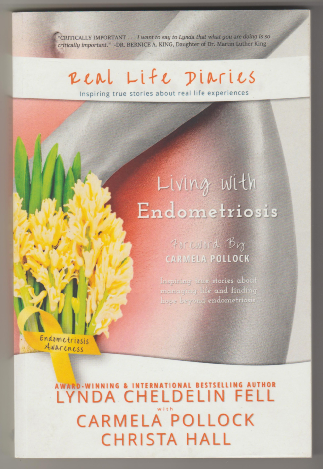Image for REAL LIFE DIARIES: Living with Endometriosis. Inspiring True Stories About Finding Hope and Managing Life with Endometriosis REAL LIFE DIARIES: Living with Endometriosis. Inspiring True Stories About Finding Hope and Managing Life with Endometriosis
