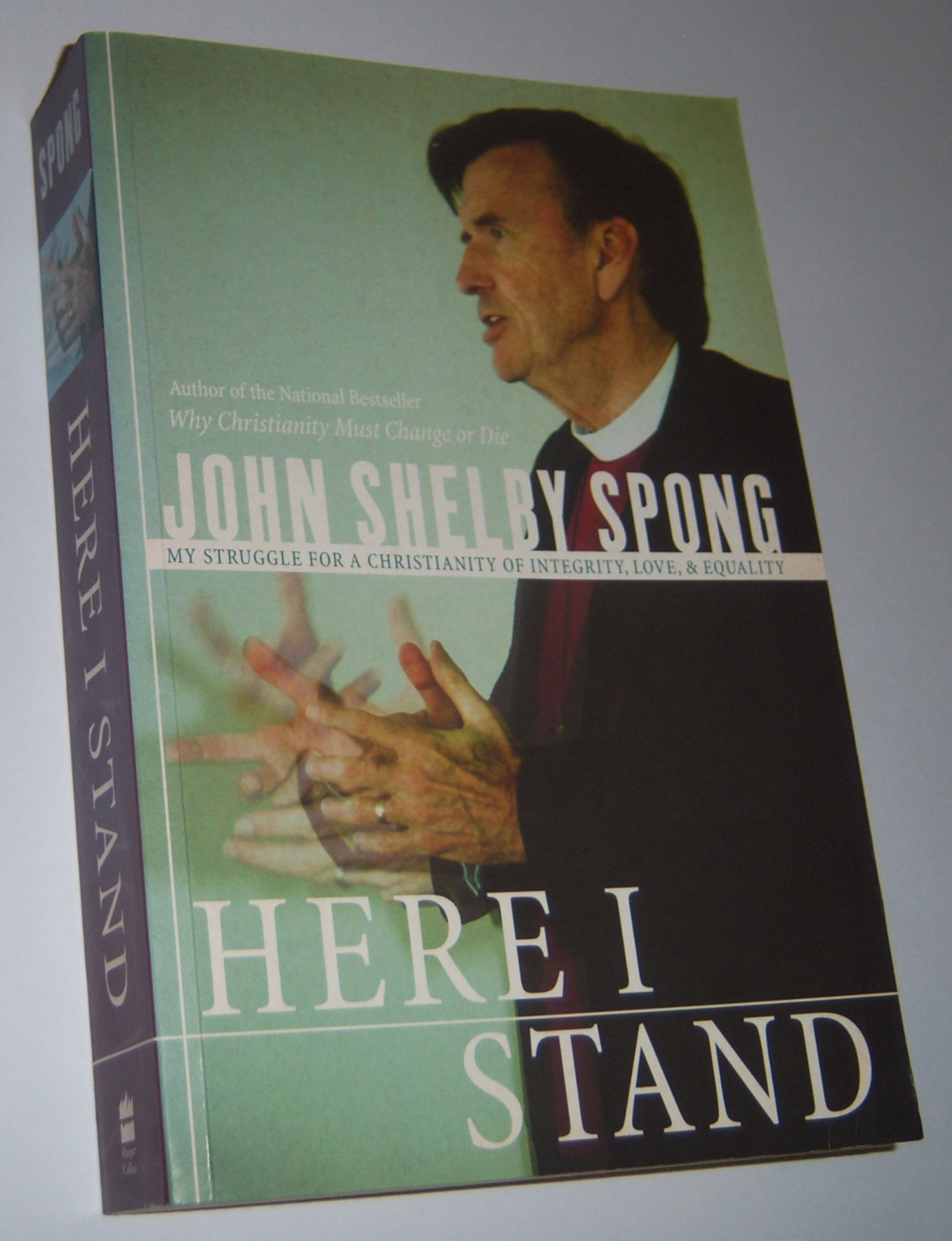 Image for HERE I STAND: My Struggle for a Christianity of Integrity, Love, and Equality HERE I STAND: My Struggle for a Christianity of Integrity, Love, and Equality