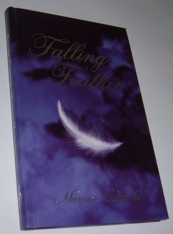 Image for FALLING FEATHER (Inscribed Copy) FALLING FEATHER (Inscribed Copy)
