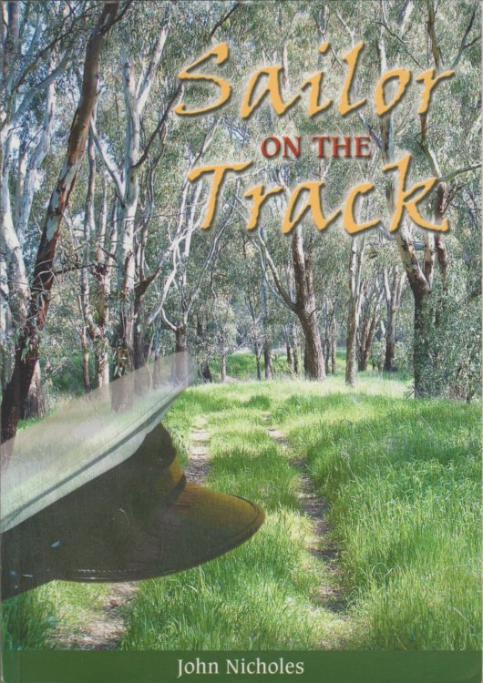 Image for SAILOR ON THE TRACK: The Stories of John Nicholes SAILOR ON THE TRACK: The Stories of John Nicholes