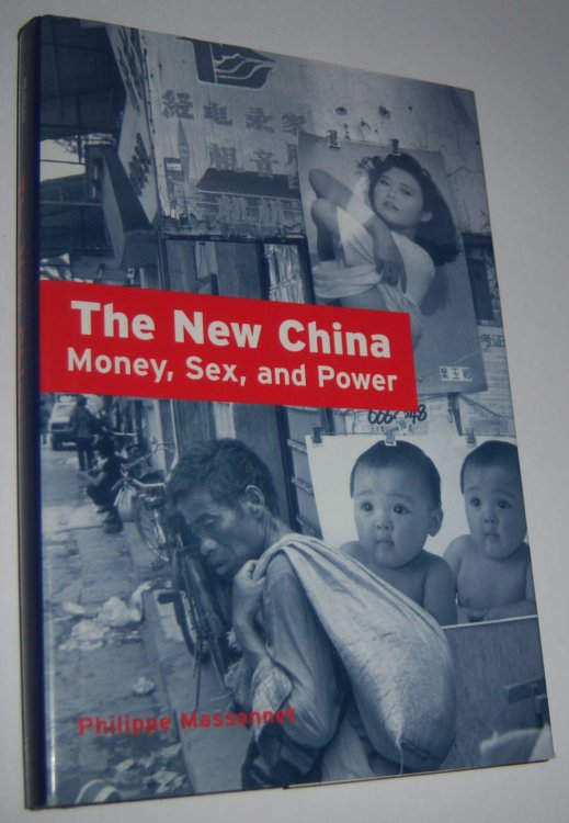 Image for THE NEW CHINA: Money, Sex and Power THE NEW CHINA: Money, Sex and Power
