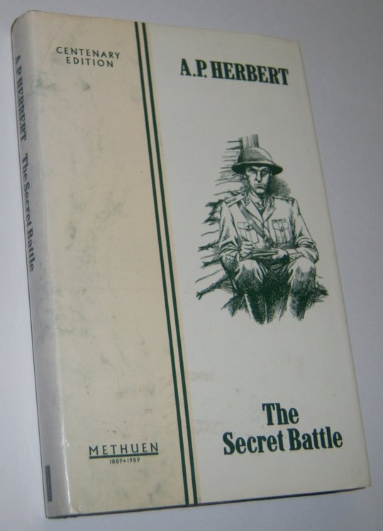 THE SECRET BATTLE (Centenary Edition)