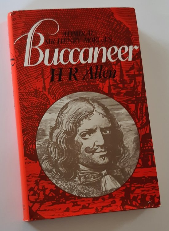 BUCCANEER: Admiral Sir Henry Morgan