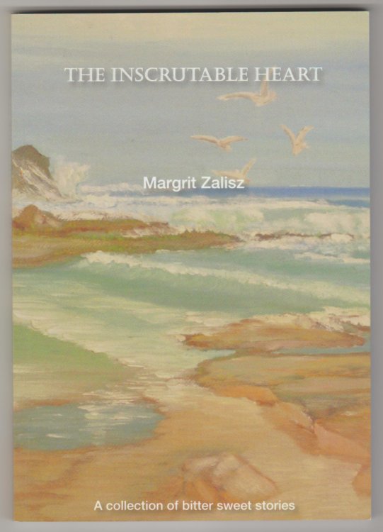 THE INSCRUTABLE HEART: A Collection of Bitter Sweet Stories