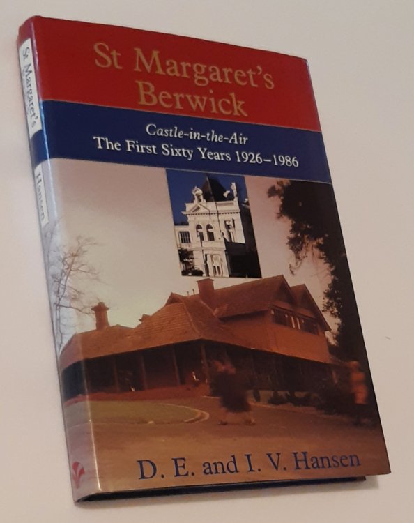Image for ST MARGARET'S, BERWICK: The First Sixty Years 1926-1986. Castle in the Air ST MARGARET'S, BERWICK: The First Sixty Years 1926-1986. Castle in the Air