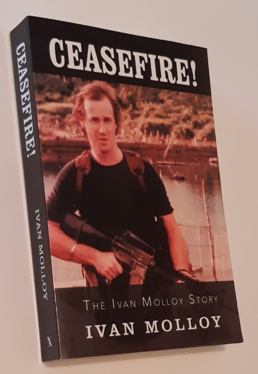 Image for CEASEFIRE! The Ivan Molloy Story CEASEFIRE! The Ivan Molloy Story
