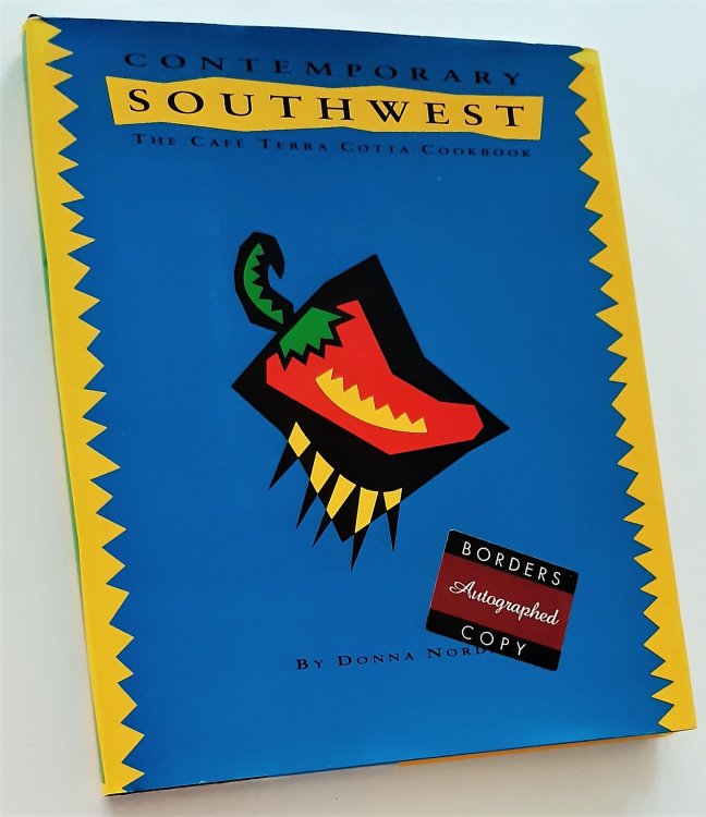 Image for CONTEMPORARY SOUTHWEST: The Cafe Terra Cotta Cookbook (Signed Copy) CONTEMPORARY SOUTHWEST: The Cafe Terra Cotta Cookbook (Signed Copy)
