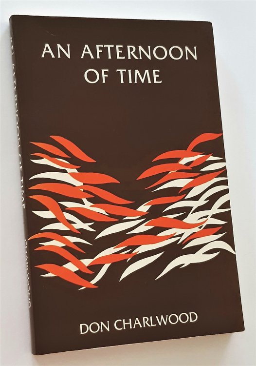 Image for AN AFTERNOON OF TIME (Signed Copy) AN AFTERNOON OF TIME (Signed Copy)