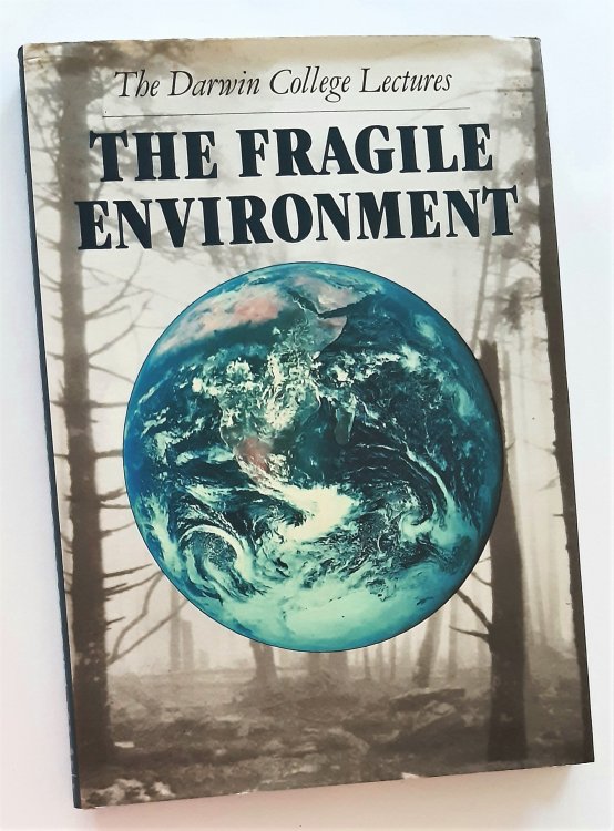 Image for THE FRAGILE ENVIRONMENT: The Darwin College Lectures THE FRAGILE ENVIRONMENT: The Darwin College Lectures