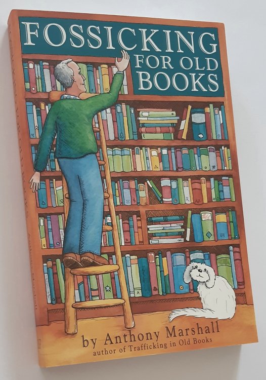 Image for FOSSICKING FOR OLD BOOKS FOSSICKING FOR OLD BOOKS