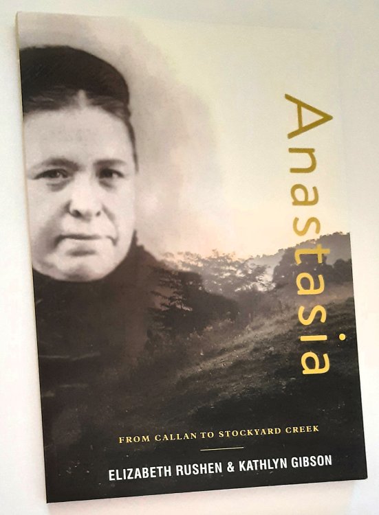 ANASTASIA: From Callan to Stockyard Creek (Signed Copy)