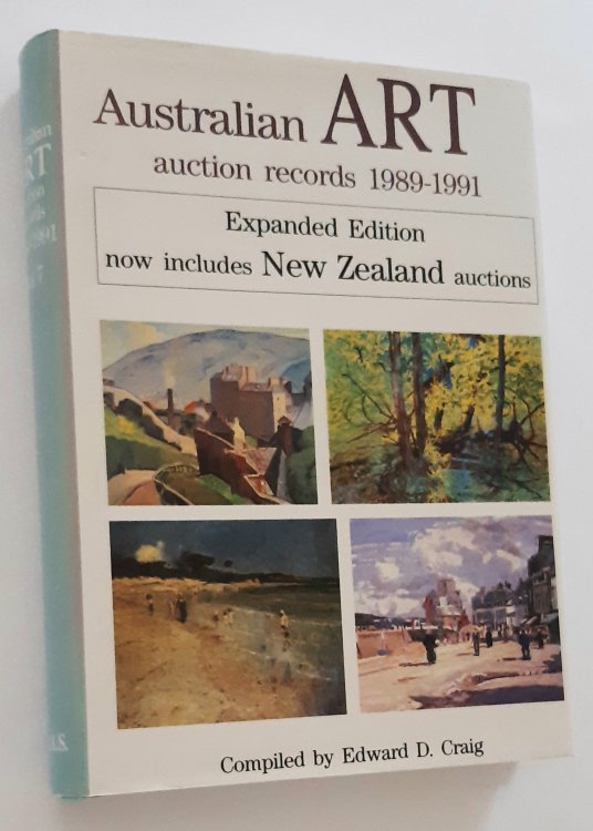 Image for AUSTRALIAN ART AUCTION RECORDS 1989-1991 (Vol 7 Expanded Edition includes New Zealand auctions) AUSTRALIAN ART AUCTION RECORDS 1989-1991 (Vol 7 Expanded Edition includes New Zealand auctions)
