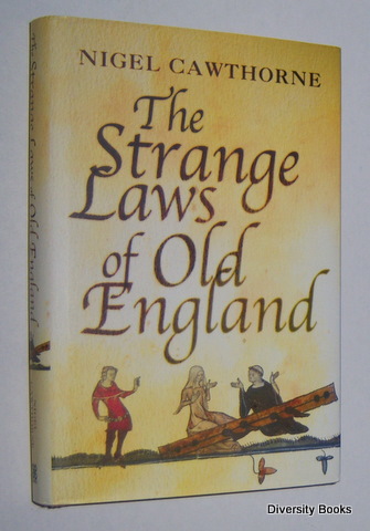 THE STRANGE LAWS OF OLD ENGLAND