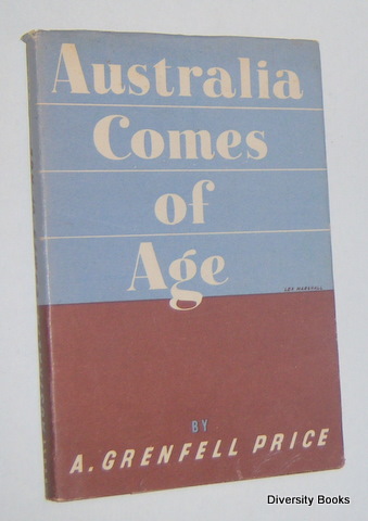 Image for AUSTRALIA COMES OF AGE : A Study of Growth to Nationhood AUSTRALIA COMES OF AGE : A Study of Growth to Nationhood