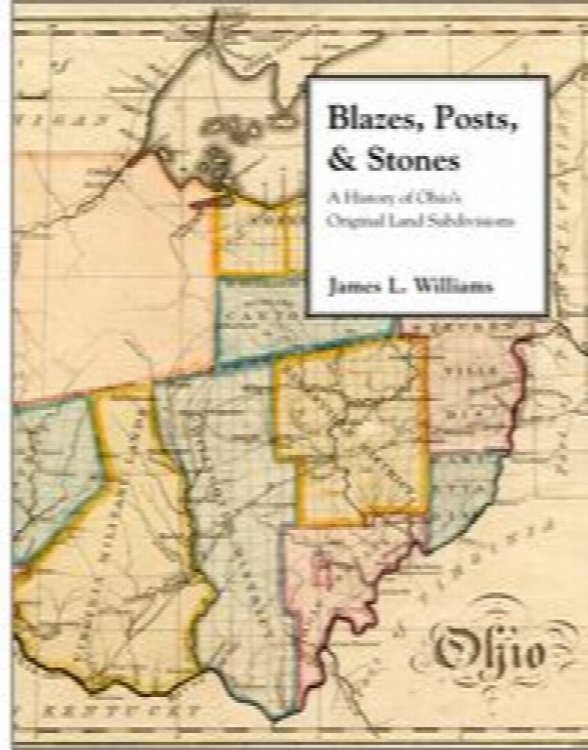 Blazes, Posts, and Stones: A History of Ohio's Original Land Subdivisions