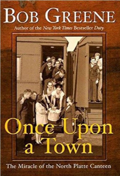 Once Upon a Town: The Miracle of the North Platte Canteen