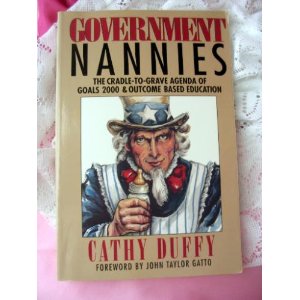 Government Nannies: The Cradle-to-Grave Agenda of Goals 2000 & Outcome Based Education