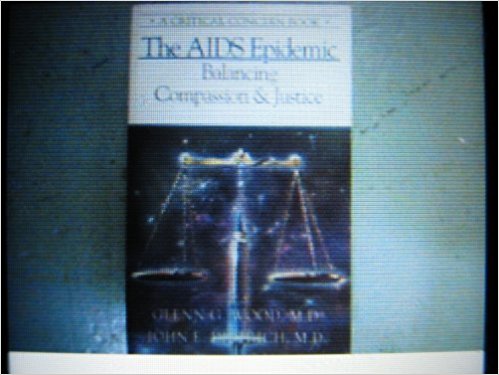 The AIDS Epidemic: Balancing Compassion & Justice