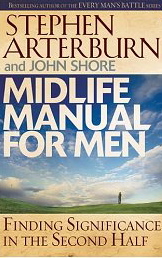 Midlife Manual for Men: Finding Significance in the Second Half