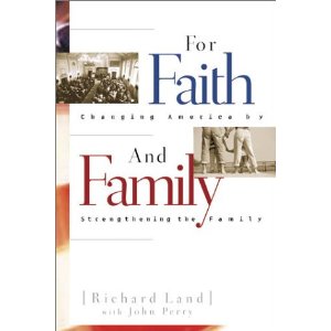 For Faith and Family: Changing America By Strengthening the Family