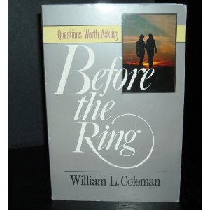 Image for Before the Ring: Quesions Worth Asking Before the Ring: Quesions Worth Asking