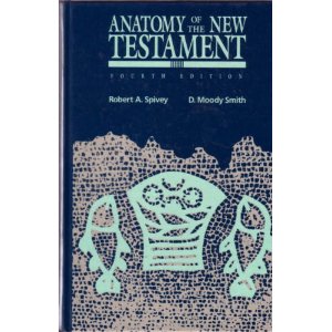 Image for Anatomy of the New Testament: a Guide to Its Structure and Meaning Anatomy of the New Testament: a Guide to Its Structure and Meaning
