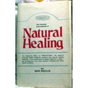 The Practical Encyclopedia of Natural Healing