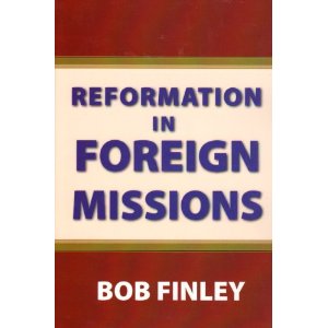 Reformation in Foreign Missions