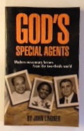 God's Special Agents: Modern Missionary Heroes from the Two-Thirds World