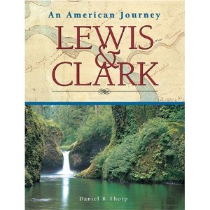 Lewis & Clark: An American Journey