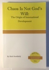 Chaos Is Not God's Will: The Origin of International Development