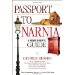 Image for Passport to Narnia: A Newcomer's Guide Passport to Narnia: A Newcomer's Guide