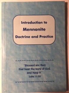 Image for Introduction to Mennonite Doctrine and Practice Introduction to Mennonite Doctrine and Practice
