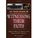 Witnessing Their Faith: Religious Influence on Supreme Court Justices and Their Opinions