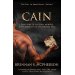 Cain: The Story of the First Murder and the Birth of an Unstoppable Evil (The Fall of Man Series)