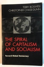 The Spiral of Capitalism and Socialism: Toward Global Democracy