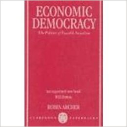 Economic Democracy: The Politics of Feasible Socialism